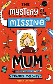 Buy The Mystery of the Missing Mum