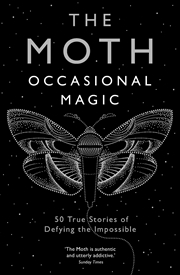 Buy The Moth Presents: Occasional Magic