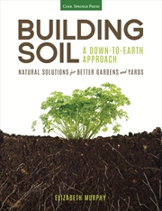 Buy Building Soil: A Down-to-Earth Approach