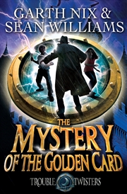 Buy The Mystery of the Golden Card: Troubletwisters 3