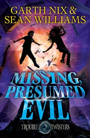 Buy Missing, Presumed Evil: Troubletwisters 4