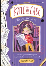 Buy The Headline Hoax (Kate on the Case 3)