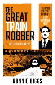 Buy The Great Train Robber: My Autobiography