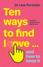 Buy Ten Ways to Find Love ... And How to Keep it