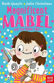 Buy Magnificent Mabel and the Rabbit Riot