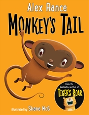 Buy Monkey's Tail: A Tiger & Friends book