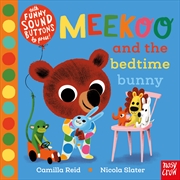 Buy Meekoo and the Bedtime Bunny