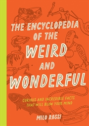 Buy The Encyclopedia of the Weird and Wonderful