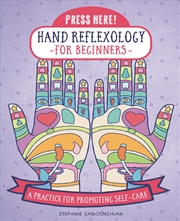 Buy Hand Reflexology for Beginners (Press Here!)