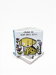 Buy Who Loves Pets? (Wee Gallery Colour Me bath book)