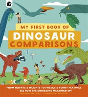 Buy My First Book of Dinosaur Comparisons