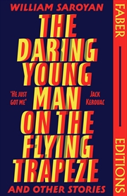 Buy The Daring Young Man on the Flying Trapeze (Faber Editions)