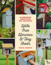 Buy Little Free Libraries and Tiny Sheds