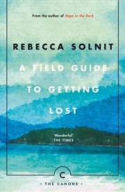 Buy A Field Guide To Getting Lost