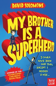 Buy My Brother is a Superhero