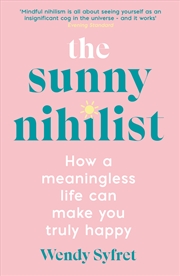 Buy The Sunny Nihilist