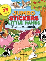 Buy Farm Animals (Jumbo Stickers Little Hands)