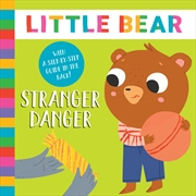 Buy Stranger Danger (Little Bear)