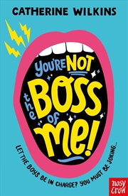 Buy You're Not the Boss of Me!