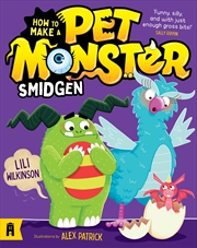 Buy Smidgen: How to Make a Pet Monster 3