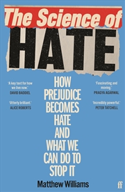 Buy The Science of Hate