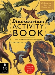 Buy Dinosaurium Activity Book (Welcome to the Museum)