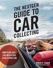 Buy The NextGen Guide to Car Collecting