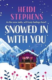 Buy Snowed In with You