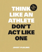 Buy Think Like an Athlete, Don't Act Like One