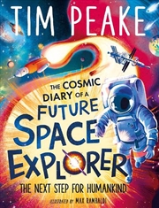 Buy The Cosmic Diary of a Future Space Explorer