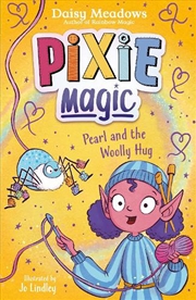 Buy Pixie Magic: Pearl and the Woolly Hug