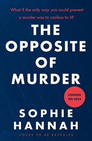 Buy The Opposite of Murder