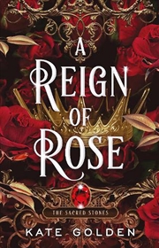 Buy A Reign of Rose