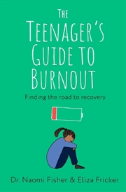 Buy The Teenager's Guide to Burnout