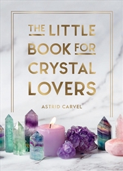 Buy The Little Book for Crystal Lovers