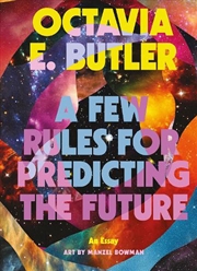 Buy A Few Rules for Predicting the Future