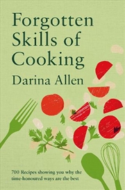 Buy Forgotten Skills of Cooking