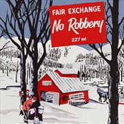 Buy Fair Exchange No Robbery