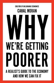 Buy Why We're Getting Poorer