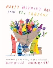 Buy Happy Mother's Day From The Crayons