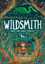 Buy Wildsmith: Into the Dark Forest