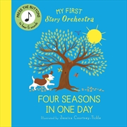 Buy My First Story Orchestra: The Four Seasons in One Day