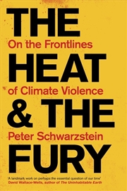 Buy The Heat and the Fury