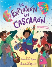 Buy La explosion del cascaron (Crack Goes the Cascaron Spanish Edition)