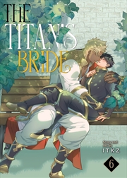 Buy The Titan's Bride Vol. 6