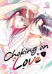 Buy Choking on Love Vol. 1