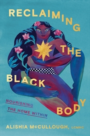 Buy Reclaiming the Black Body