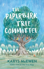 Buy The Paperbark Tree Committee