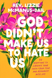 Buy God Didn't Make Us to Hate Us