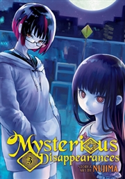 Buy Mysterious Disappearances Vol. 3